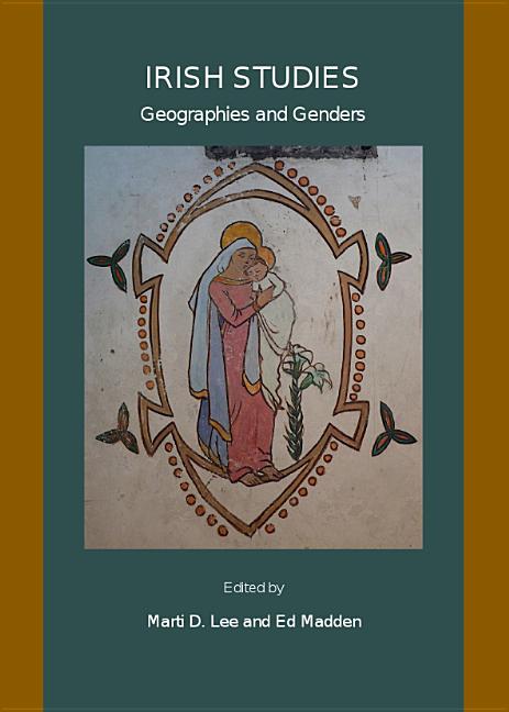 Irish Studies: Geographies and Genders - Ingram