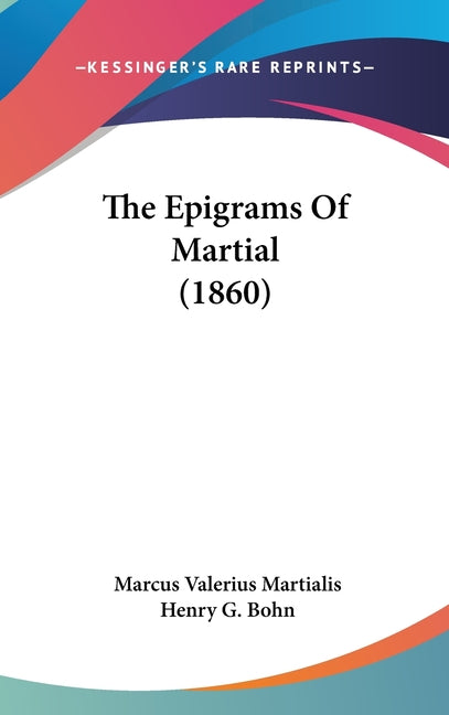 Epigrams Of Martial (1860) - Ingram