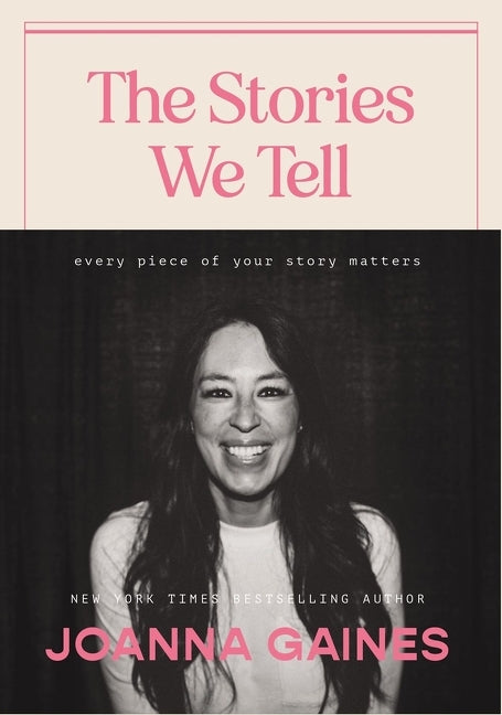 Stories We Tell: Every Piece of Your Story Matters - Ingram