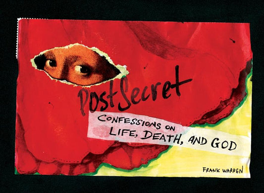 Postsecret: Confessions on Life, Death, and God - Ingram