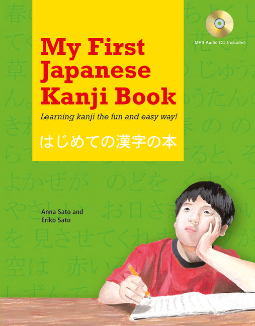 My First Japanese Kanji Book: Learning Kanji the Fun and Easy Way! (Audio Included) [With MP3] - Ingram