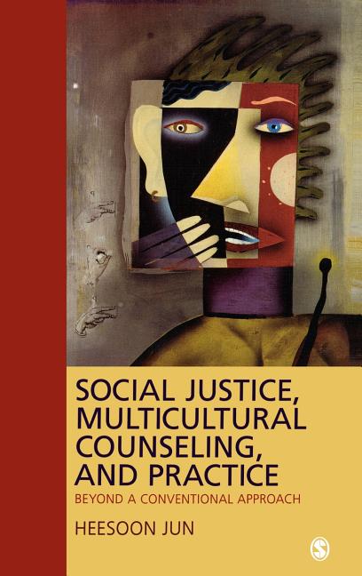 Social Justice, Multicultural Counseling, and Practice: Beyond a Conventional Approach - Ingram