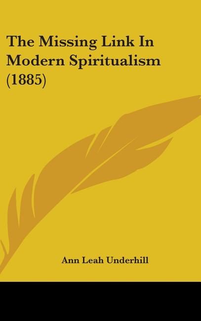 Missing Link In Modern Spiritualism (1885) - Ingram