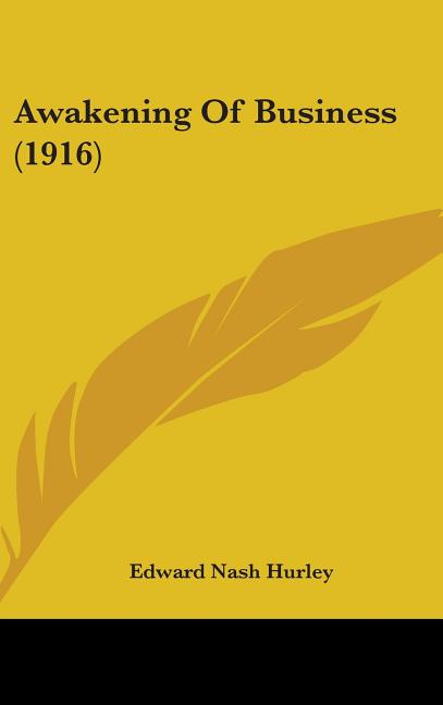 Awakening Of Business (1916) - Ingram
