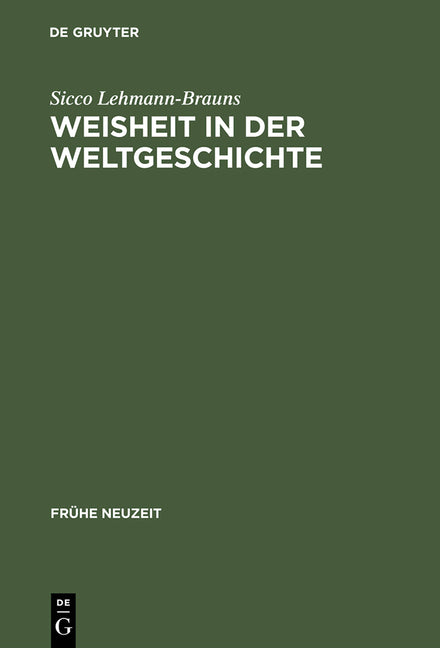 Weisheit in der Weltgeschichte (Reprint 2014) - Ingram