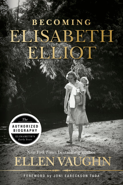 Becoming Elisabeth Elliot - Ingram