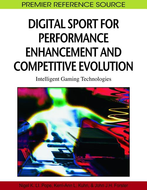 Digital Sport for Performance Enhancement and Competitive Evolution: Intelligent Gaming Technologies - Ingram
