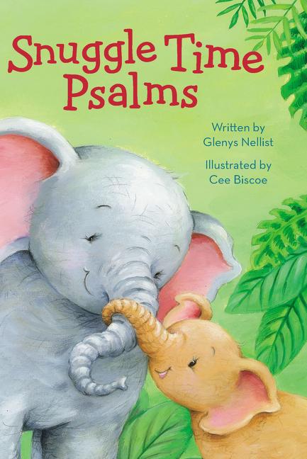 Snuggle Time Psalms - Ingram