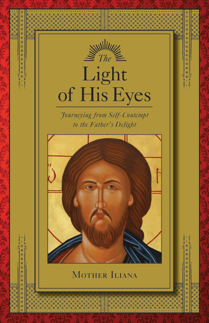 Light of His Eyes: Journeying from Self-Contempt to the Father's Delight - Ingram