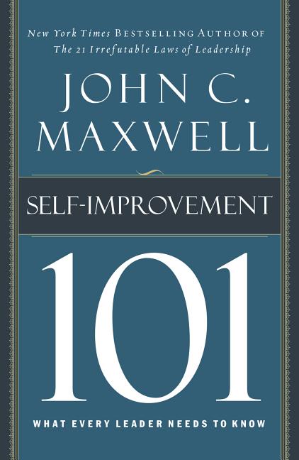 Self-Improvement 101: What Every Leader Needs to Know - Ingram