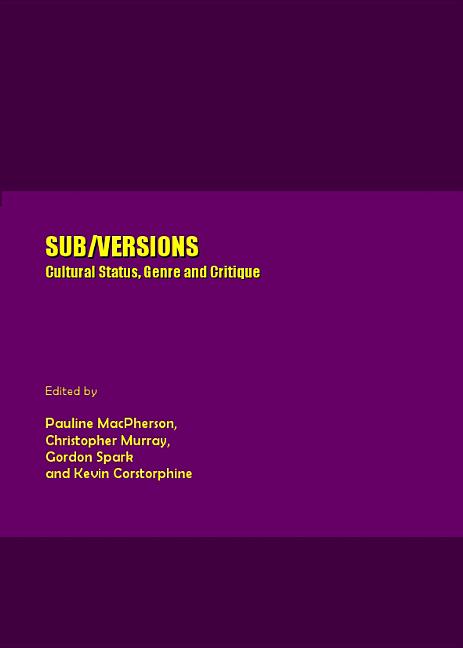 Sub/Versions: Cultural Status, Genre and Critique - Ingram