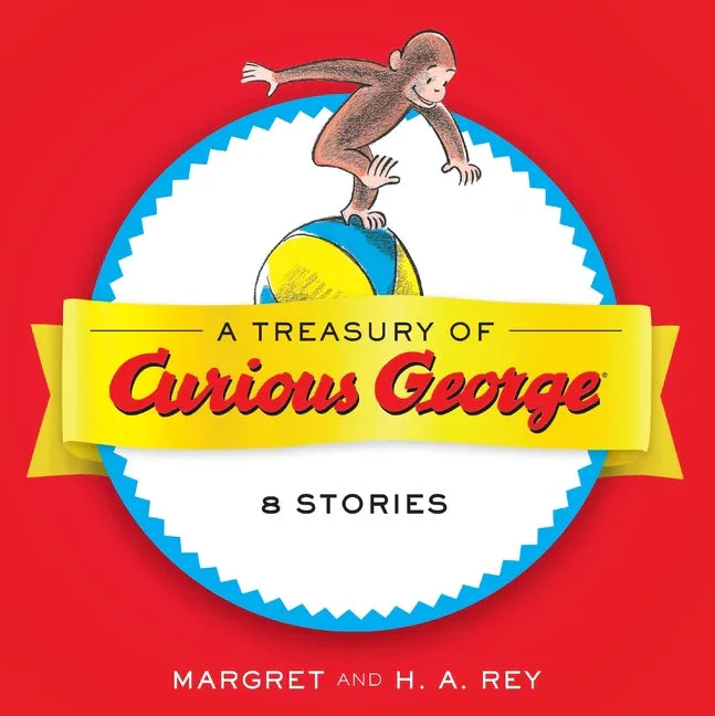 Treasury of Curious George: 8 Stories in 1! - stevensbooks