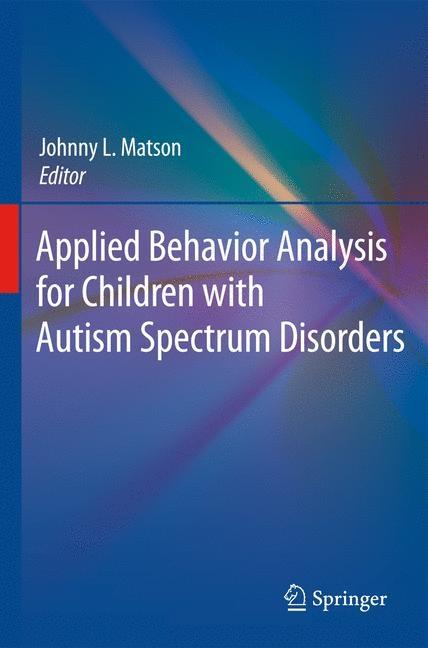 Applied Behavior Analysis for Children with Autism Spectrum Disorders (2009) - Ingram
