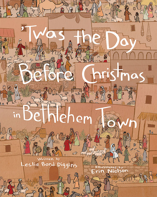 Twas the Day Before Christmas in Bethlehem Town - Ingram