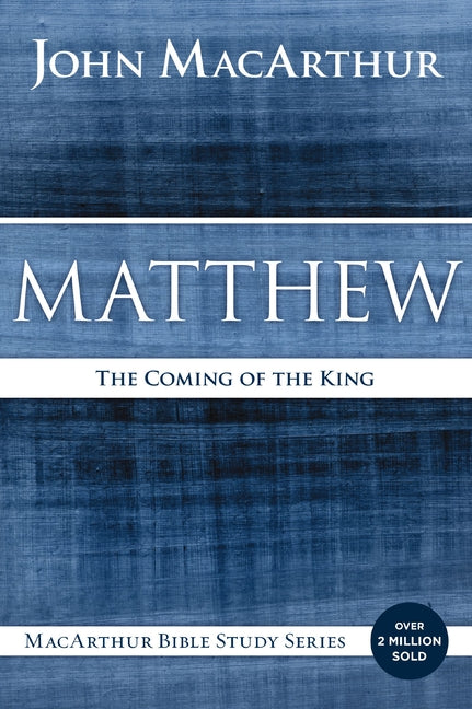 Matthew: The Coming of the King - Ingram