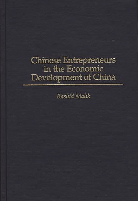 Chinese Entrepreneurs in the Economic Development of China - Ingram