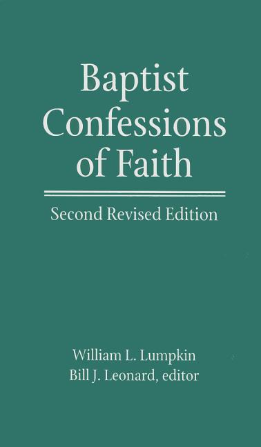 Baptist Confessions of Faith: Second Revised Edition (Revised) - Ingram