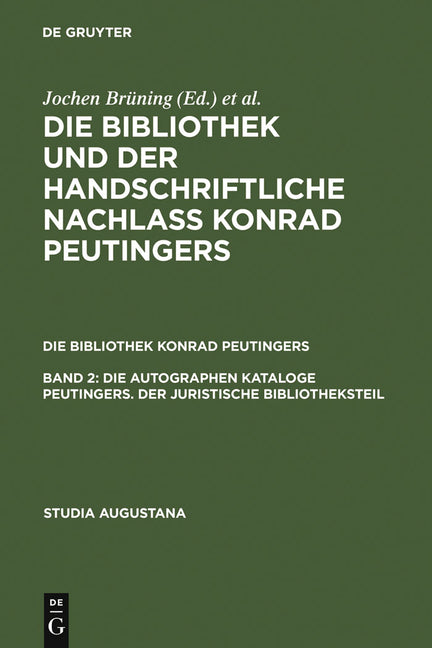 autographen Kataloge Peutingers. Der juristische Bibliotheksteil (Reprint 2011) - Ingram