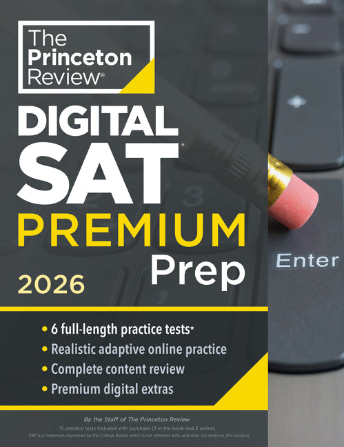 Princeton Review Digital SAT Premium Prep, 2026: 6 Full-Length Practice Tests (3 in Book + 3 Adaptive Tests Online) + Online Flashcards + Review & Too - Ingram