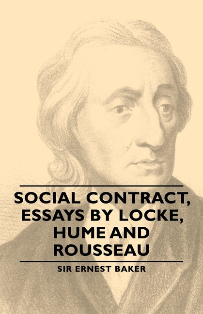 Social Contract, Essays by Locke, Hume and Rousseau - Ingram