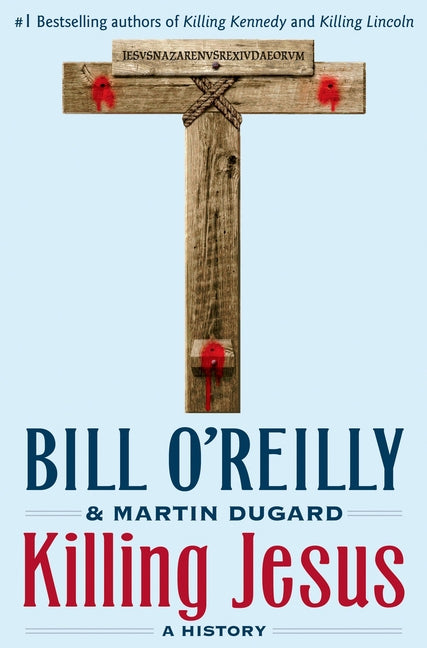 Killing Jesus: A History - Ingram