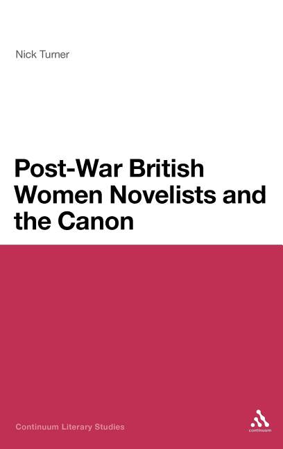 Post-War British Women Novelists and the Canon - Ingram