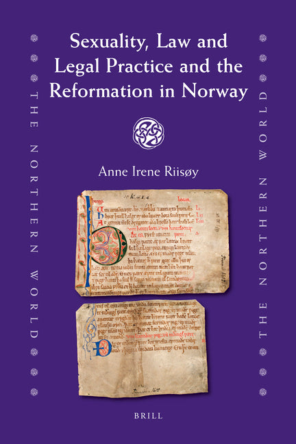 Sexuality, Law and Legal Practice and the Reformation in Norway - Ingram