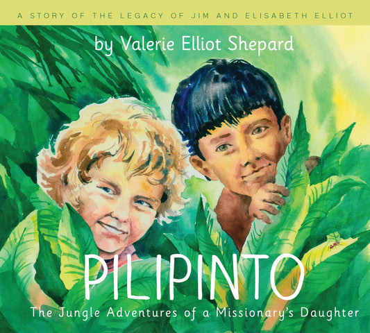 Pilipinto: The Jungle Adventures of a Missionary's Daughter - Ingram