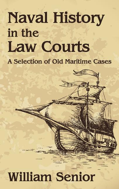Naval History in the Law Courts - Ingram