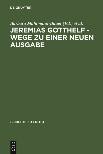 Jeremias Gotthelf - Wege Zu Einer Neuen Ausgabe (Reprint 2011) - Ingram