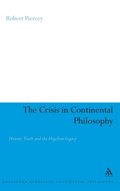 Crisis in Continental Philosophy - Ingram