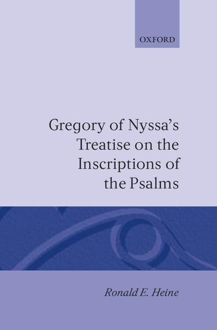 Gregory of Nyssa's Treatise on the Inscriptions of the Psalms - Ingram