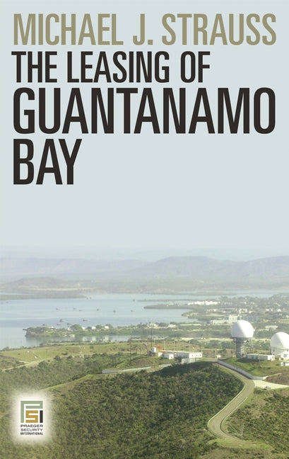 Leasing of Guantanamo Bay - Ingram