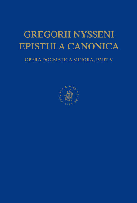 Gregorii Nysseni Epistula Canonica: Opera Dogmatica Minora, Pars V - Ingram