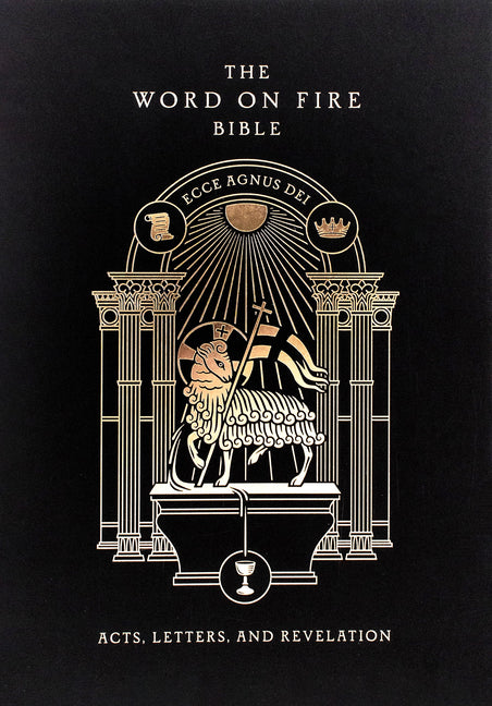 Word on Fire Bible: Acts, Letters, and Revelation Volume 2 - Ingram