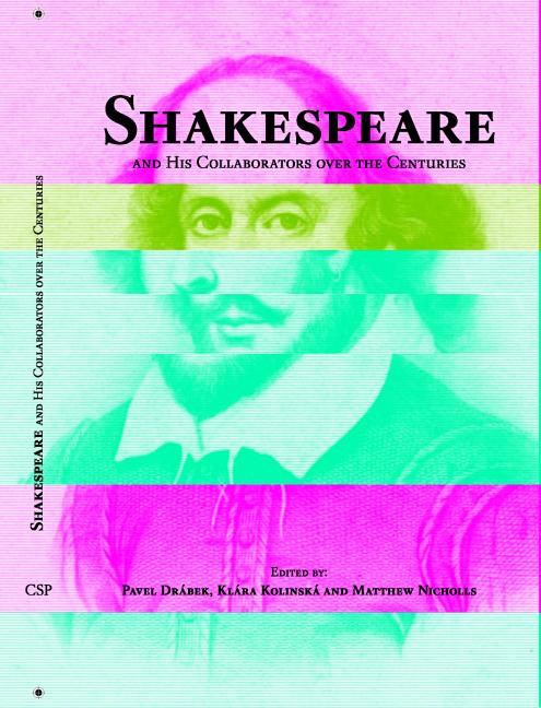 Shakespeare and His Collaborators Over the Centuries - Ingram