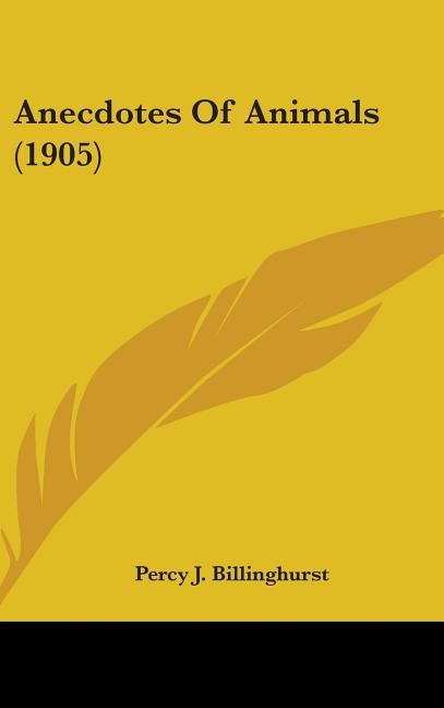 Anecdotes Of Animals (1905) - Ingram