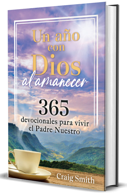 Año Con Dios Al Amanecer: 365 Devocionales Para Vivir El Padre Nuestro / Awak E in the Dawn a 365 Day Devotional - Ingram