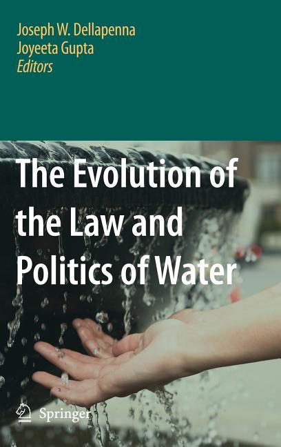 Evolution of the Law and Politics of Water (2009) - Ingram