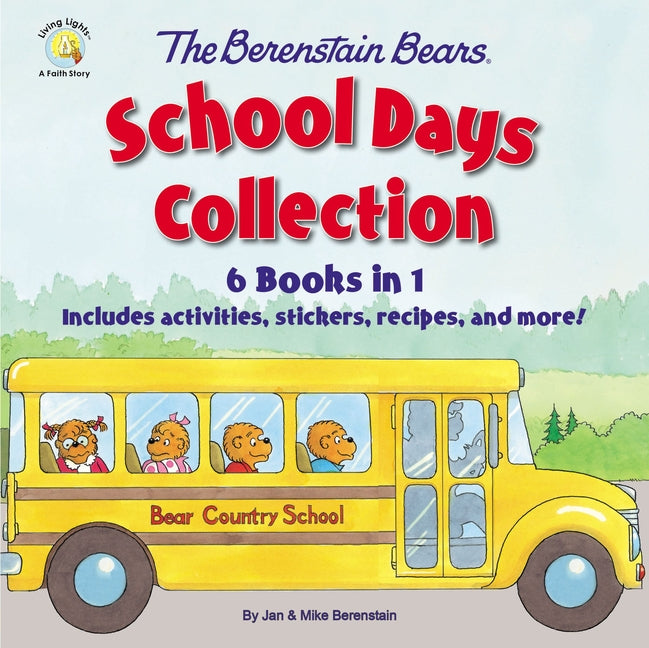 Berenstain Bears School Days Collection: 6 Books in 1, Includes Activities, Stickers, Recipes, and More! - Ingram