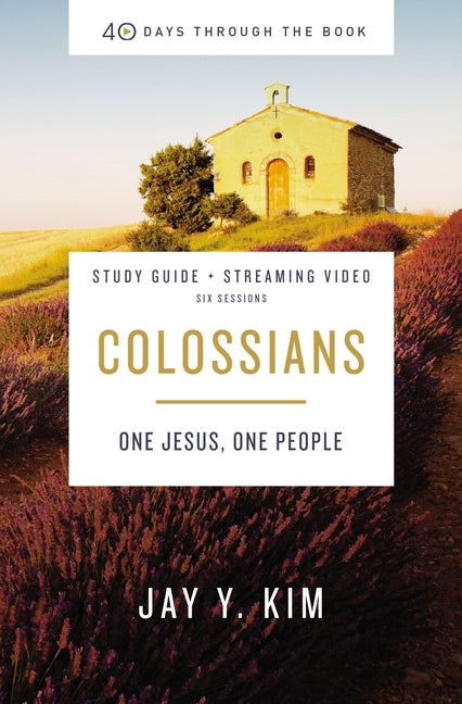 Colossians Bible Study Guide Plus Streaming Video: One Jesus, One People - Ingram