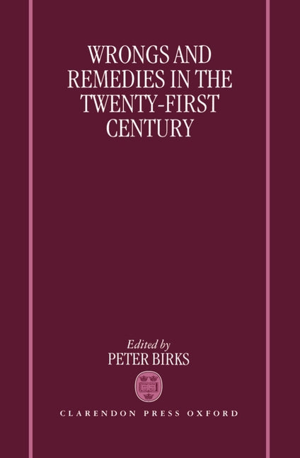 Wrongs and Remedies in the Twenty-First Century - Ingram