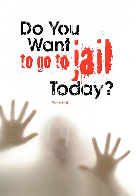 Do You Want to Go to Jail Today? - Ingram