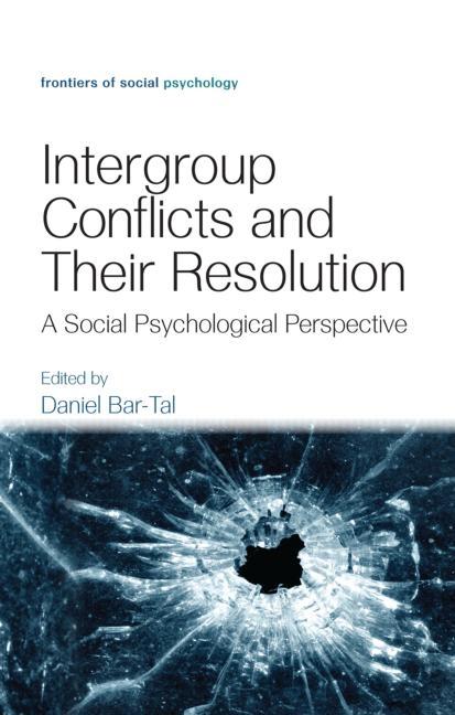 Intergroup Conflicts and Their Resolution: A Social Psychological Perspective - Ingram