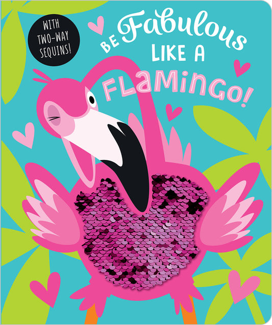 Be Fabulous Like a Flamingo - Ingram