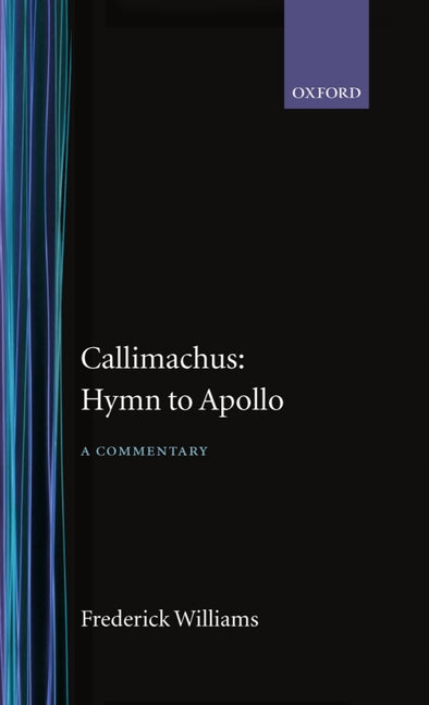Callimachus' Hymn to Apollo: A Commentary - Ingram