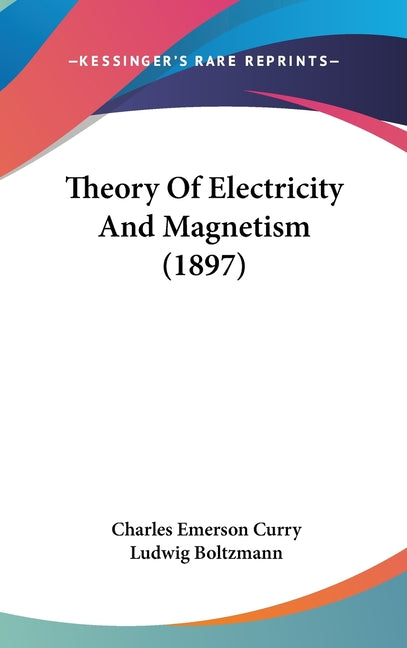 Theory Of Electricity And Magnetism (1897) - Ingram