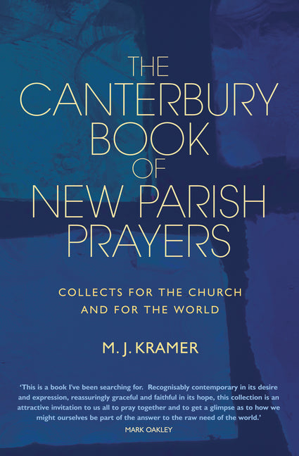 Canterbury Book of New Parish Prayers: Collects for the Church and for the World - Ingram
