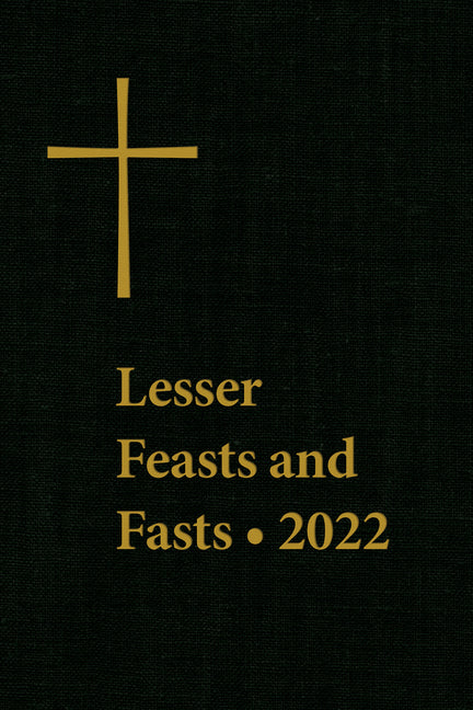 Lesser Feasts and Fasts 2022 - Ingram