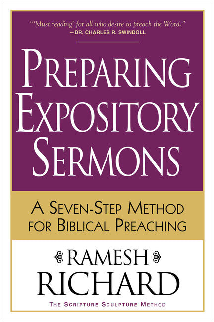 Preparing Expository Sermons: A Seven-Step Method for Biblical Preaching - Ingram